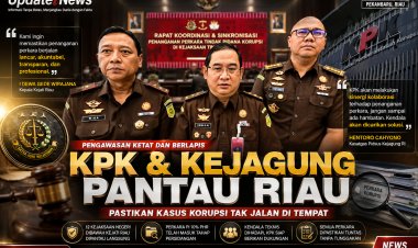 KPK dan Kejagung Turun ke Riau, Pengawasan Berlapis Pastikan Tak Ada Perkara Korupsi Mengendap