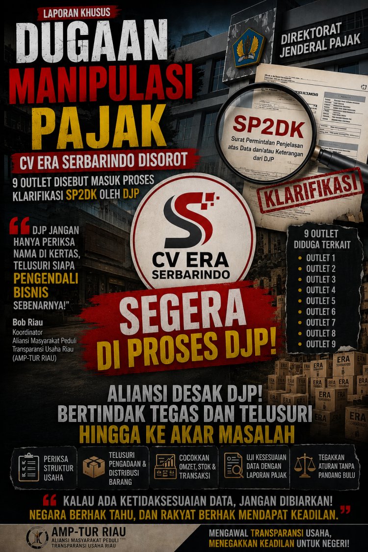 9 OUTLET DISEBUT MASUK KLARIFIKASI SP2DK, TINDAK TEGAS DORONG DJP TELUSURI PENGENDALI BISNIS