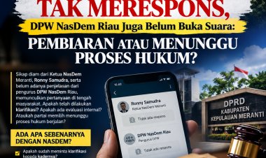NASDEM DIAM, PUBLIK BERTANYA: ADA APA DENGAN KADER DPRD MERANTI?